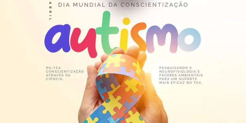 Dia Mundial de Conscientização do Autismo: Avanços nas pesquisas e a necessidade de maior compreensão