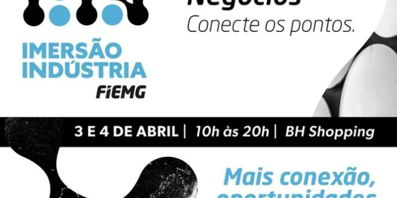 Imersão Indústria 2025: maior evento do setor produtivo mineiro acontece em abril com foco em networking e negócios