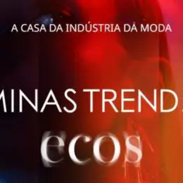 Minas Trend 35 convida o mercado a ecoar ideias e negócios