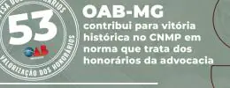 OAB-MG contribui para vitória histórica no CNMP em norma que trata dos honorários da advocacia